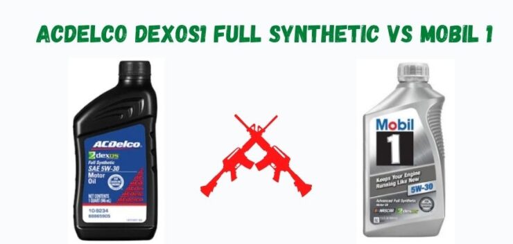 Acdelco Dexos1 Full Synthetic vs Mobil 1