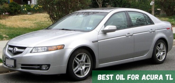 Best Oil for Acura TL