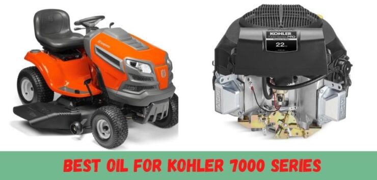Best Oil For Kohler 7000 Series