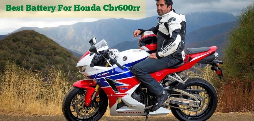 Best Battery For Honda cbr600rr